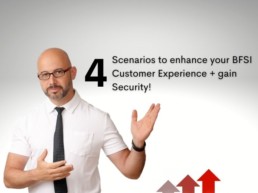 4 Scenarios to enhance your BFSI Customer Experience (home))